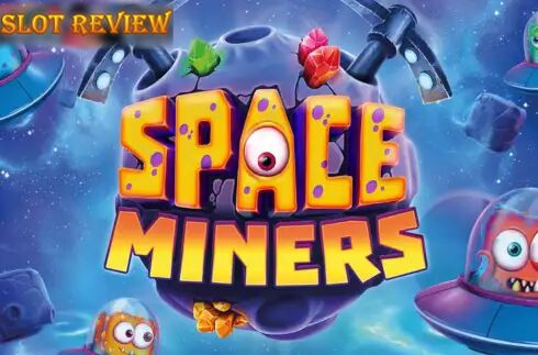 Space Miners Slot Review